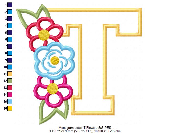 🌸 T is for Terrific Blooms – Applique – Machine Embroidery Design