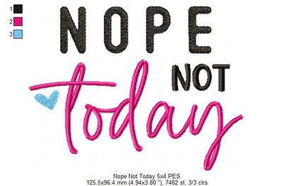 Nope Not Today ... All Peopled Out - Fill Stitch - Set of 2 designs - Machine Embroidery Design