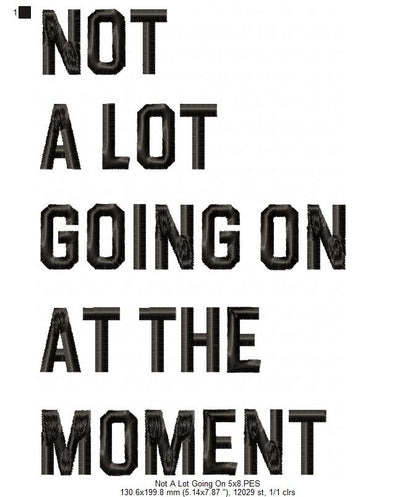 Taylor Swift Eras Tour Not A Lot Going On At The Moment - Fill Stitch