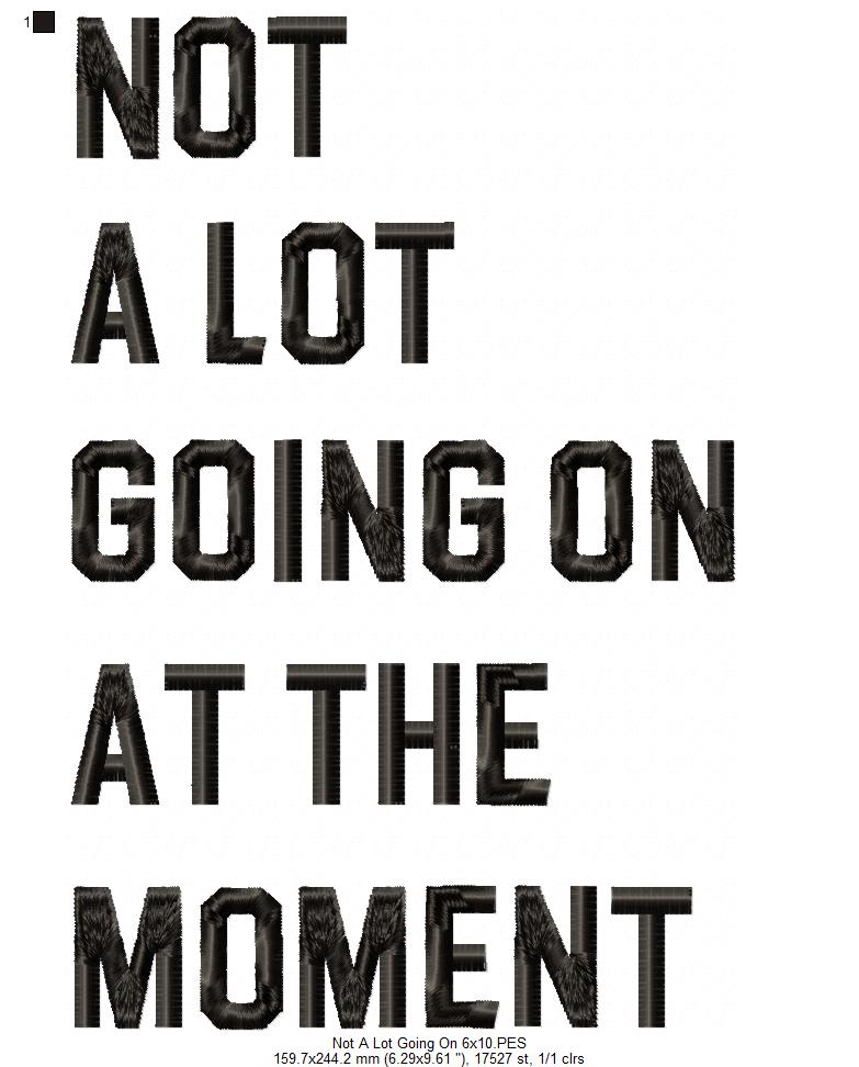 Taylor Swift Eras Tour Not A Lot Going On At The Moment - Fill Stitch