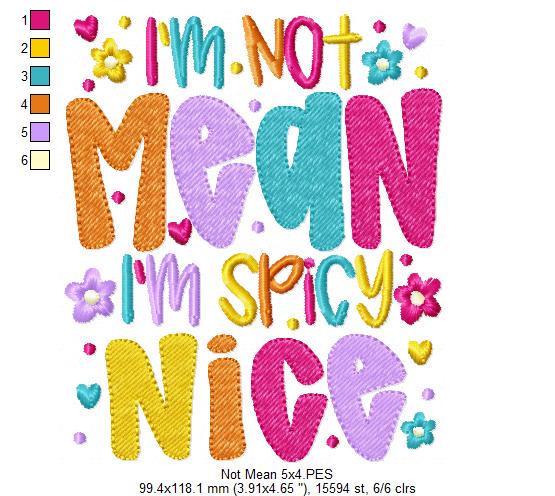 I'm Not Mean I'm Spicy Nice 🌶️ – Fill Stitch – Machine Embroidery Design