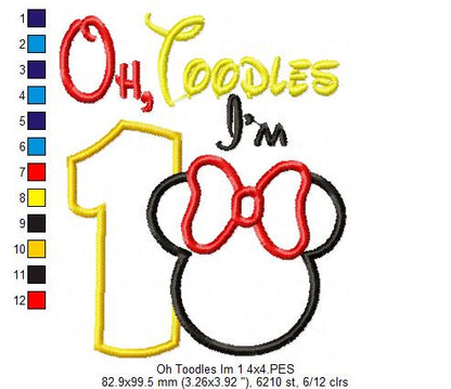 Oh Toodles I'm 1 Mouse Ears Girl Number 1 One 1st Birthday - Applique Embroidery