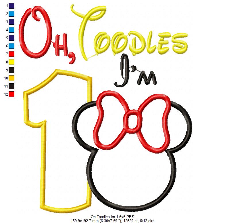 Oh Toodles I'm 1 Mouse Ears Girl Number 1 One 1st Birthday - Applique Embroidery