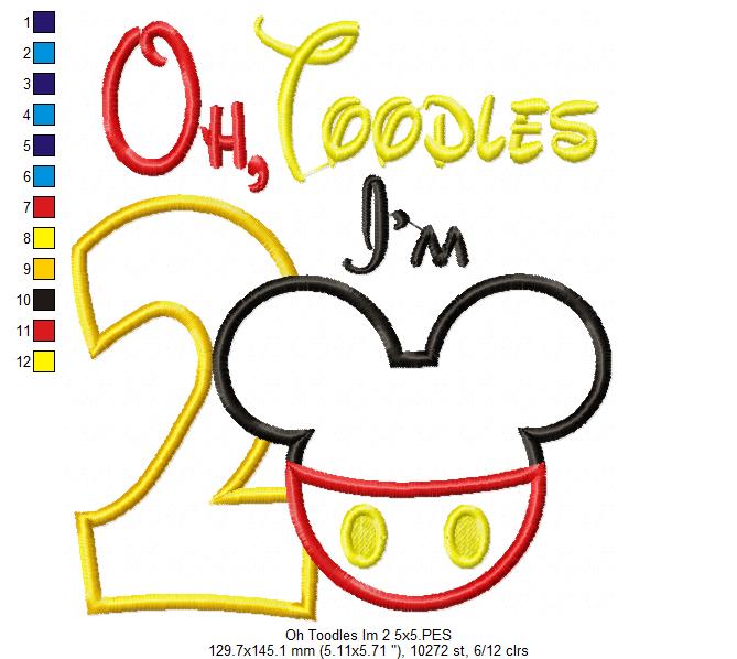 Oh Toodles I'm 2 Mouse Ears Boy Number 2 Two 2nd Birthday - Applique Embroidery