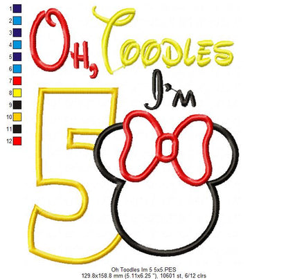 Oh Toodles I'm 5 Mouse Ears Girl Number 5 Fifth 5th Birthday - Applique Embroidery
