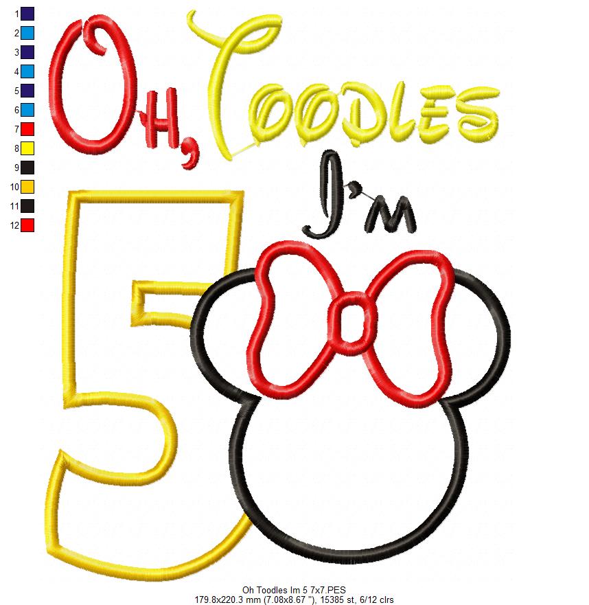 Oh Toodles I'm 5 Mouse Ears Girl Number 5 Fifth 5th Birthday - Applique Embroidery