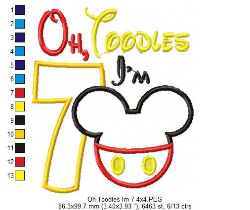 Oh Toodles I'm 7 Mouse Ears Boy Number 7 Seventh 7th Birthday - Applique Embroidery