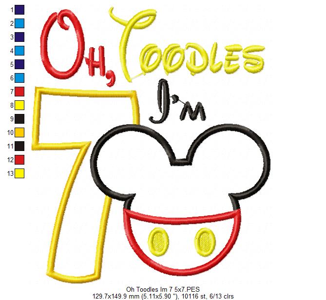 Oh Toodles I'm 7 Mouse Ears Boy Number 7 Seventh 7th Birthday - Applique Embroidery