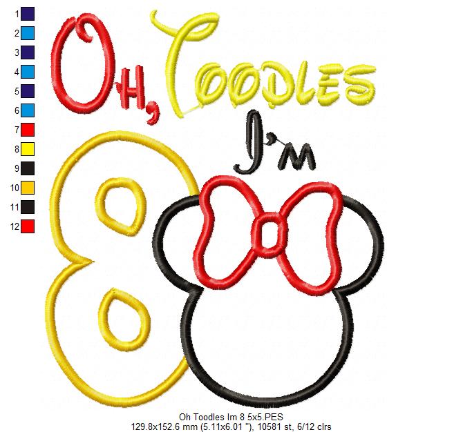 Oh Toodles I'm 8 Mouse Ears Girl Number 8 Eighth 8th Birthday - Applique Embroidery