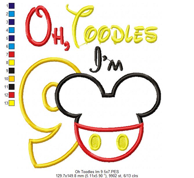 Oh Toodles I'm 9 Mouse Ears Boy Number 9 Nine 9th Birthday - Applique Embroidery