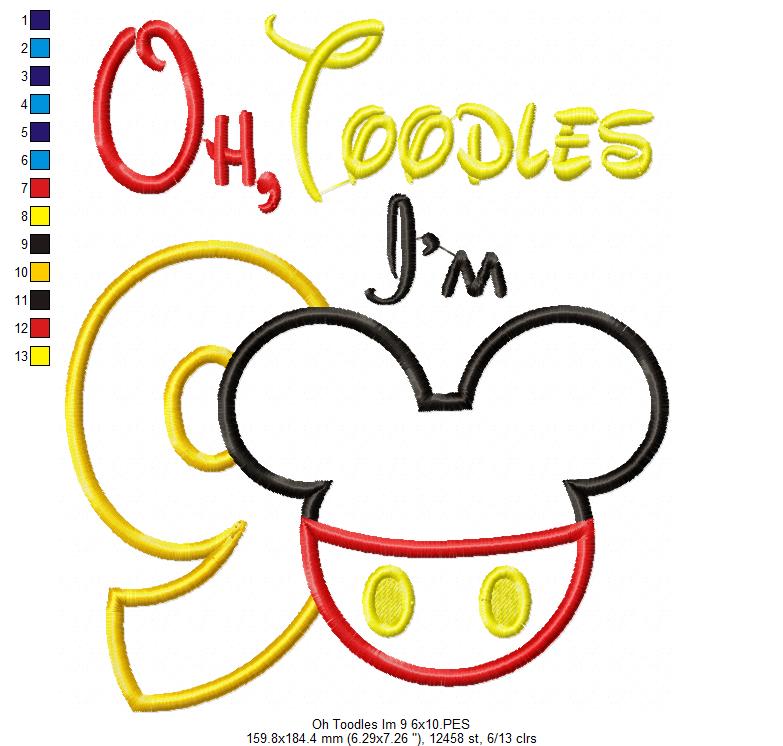 Oh Toodles I'm 9 Mouse Ears Boy Number 9 Nine 9th Birthday - Applique Embroidery