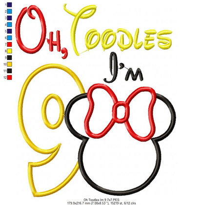 Oh Toodles I'm 9 Mouse Ears Girl Number 9 Nineth 9th Birthday - Applique Embroidery