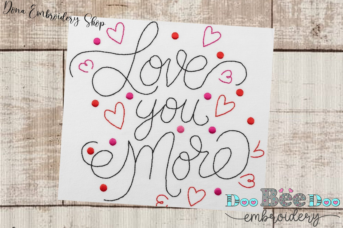 Love You More - Redwork - Machine Embroidery Design