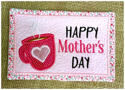Happy Mother´s Day Mug Rug - ITH Project - Machine Embroidery Design