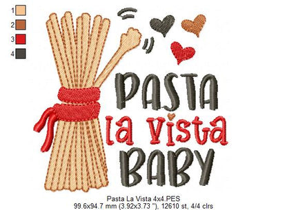 Pasta La Vista Baby - Fill Stitch - 4x4 5x5 6x6 7x7