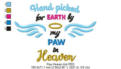 Hand Picked for Earth by My Paw in Heaven - Satin Stitch – Machine Embroidery Design