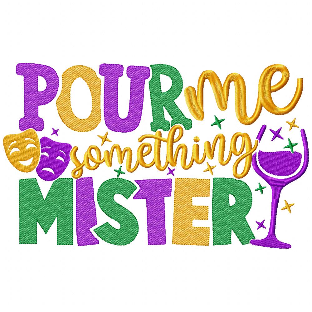 Pour Me Something Mister - Fill Stitch - Machine Embroidery Design