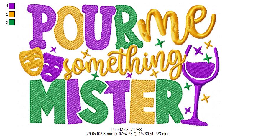 Pour Me Something Mister - Fill Stitch - Machine Embroidery Design