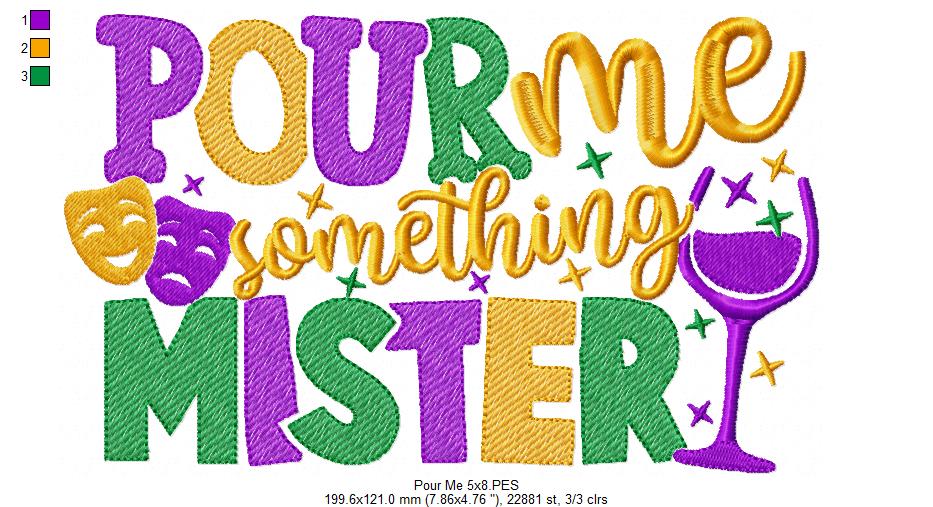 Pour Me Something Mister - Fill Stitch - Machine Embroidery Design