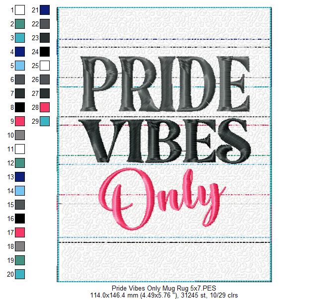 Pride Vibes Only Mug Rug - ITH Project - Machine Embroidery Design