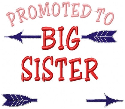 Promoted to Big Brother Sister Set – Satin Stitch – Machine Embroidery Design
