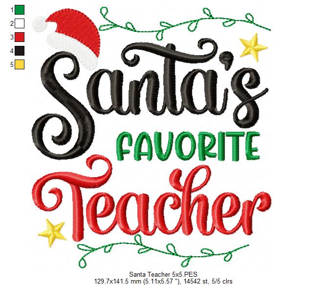 Santa's Favorite Teacher - Fill Stitch - Machine Embroidery Design