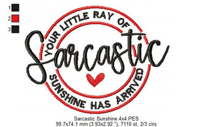 A Little Ray of Sarcastic - Fill Stitch - Machine Embroidery Design
