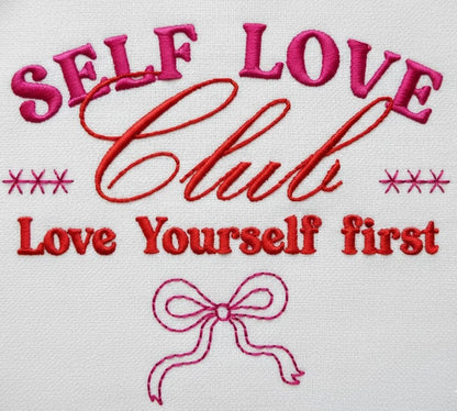 Self Love Club - Fill Stitch - Machine Embroidery Design