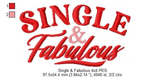 Single & Fabulous - Fill Stitch - Machine Embroidery Design