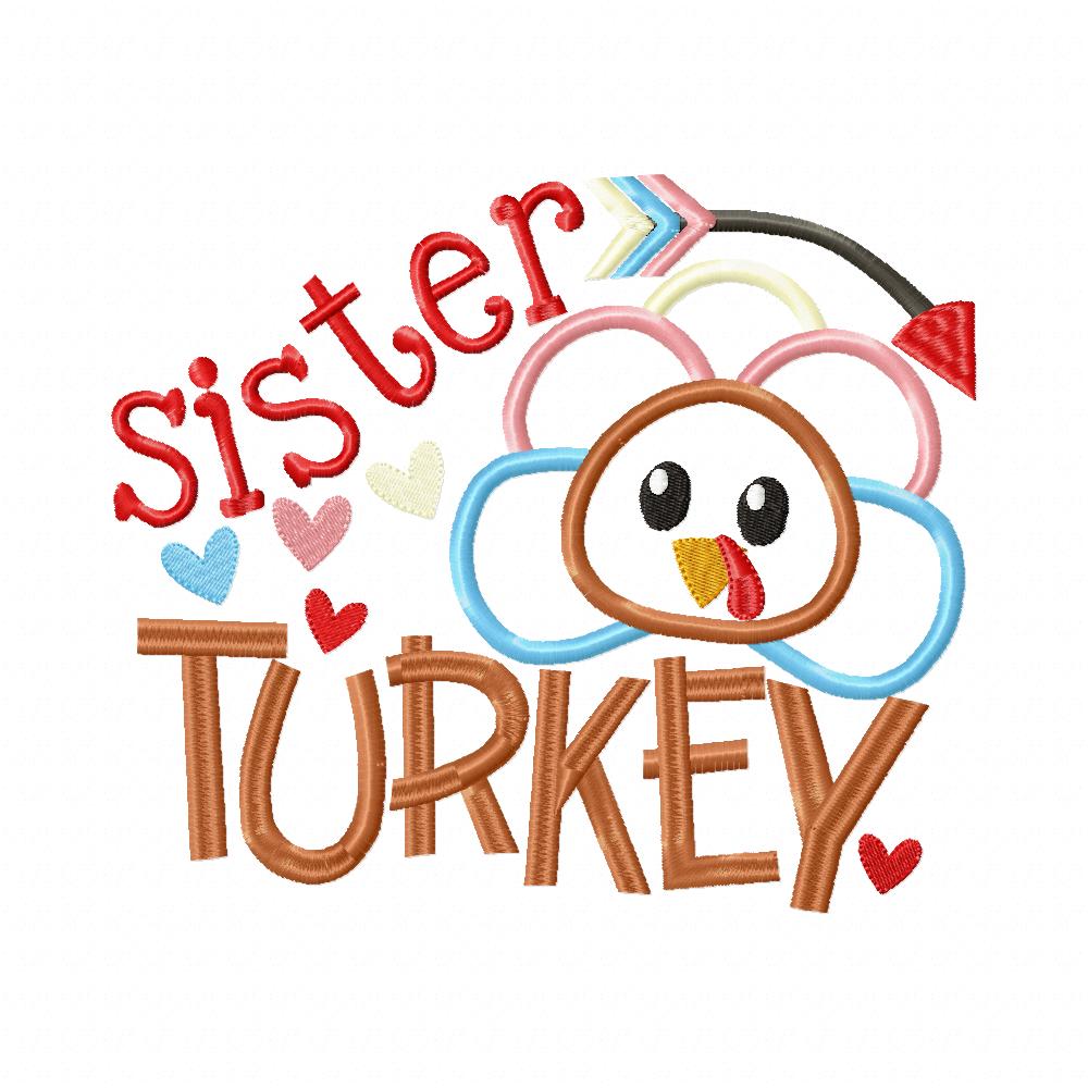 Thanksgiving Sister Turkey - Applique Embroidery