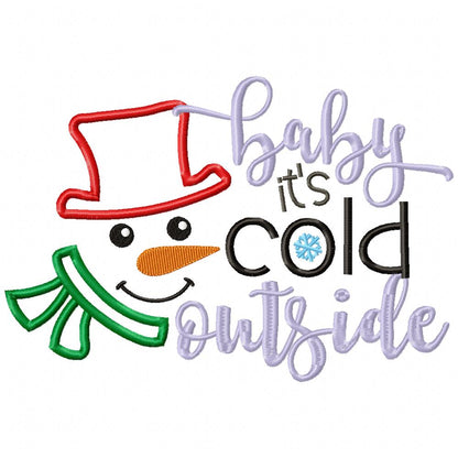 Snowman Baby it's Cold Outside - Applique - Machine Embroidery Design