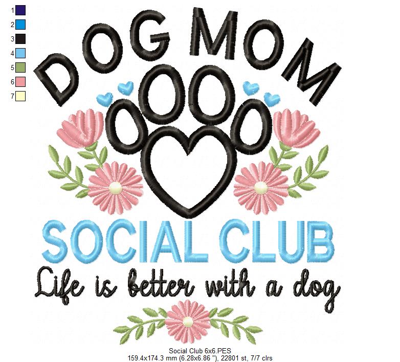 Dog Mom Social Club - Applique - Machine Embroidery Design