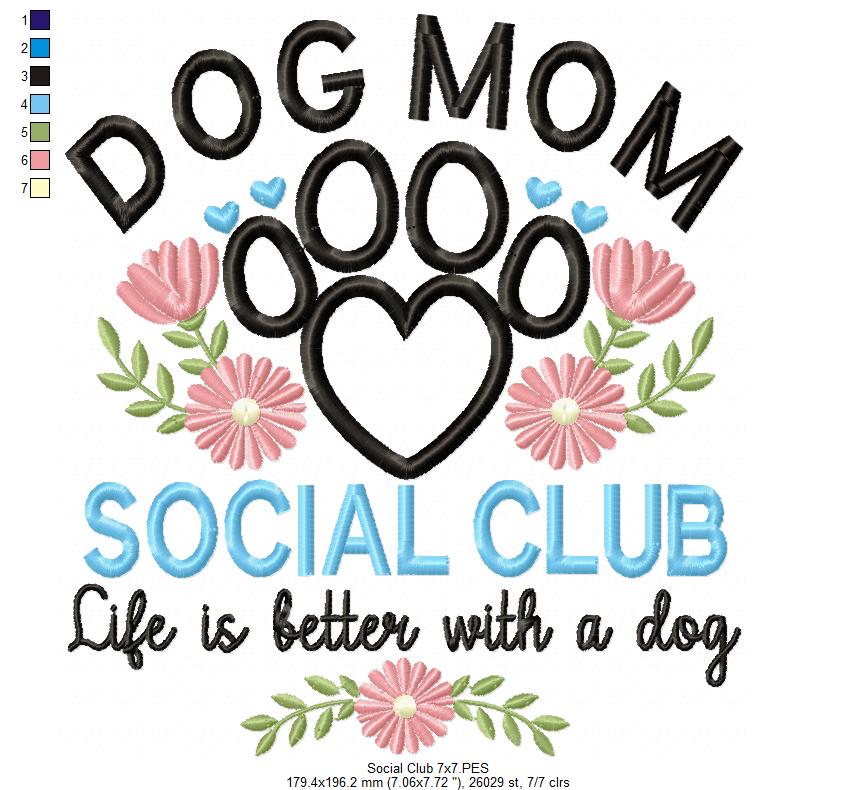 Dog Mom Social Club - Applique - Machine Embroidery Design