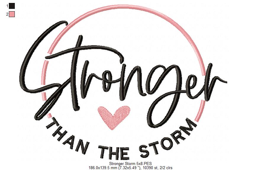 Stronger Than the Storm - Fill Stitch - Machine Embroidery Design