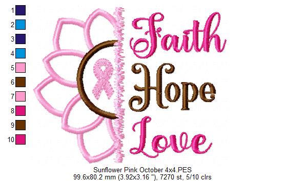 Sunflower Faith Hope Love Pink October - Applique - Machine Embroidery Design