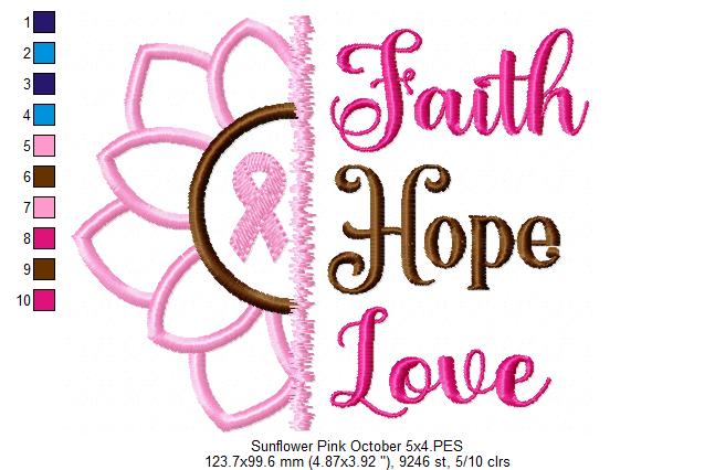 Sunflower Faith Hope Love Pink October - Applique - Machine Embroidery Design