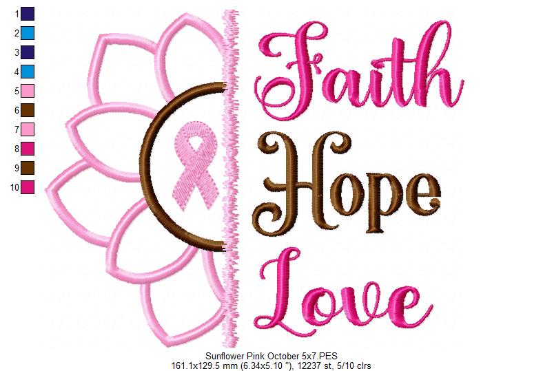 Sunflower Faith Hope Love Pink October - Applique - Machine Embroidery Design