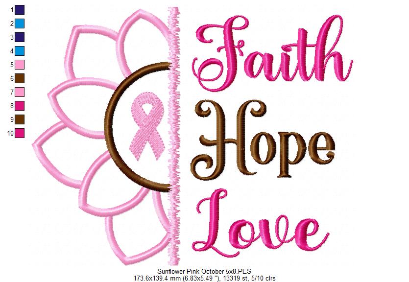 Sunflower Faith Hope Love Pink October - Applique - Machine Embroidery Design