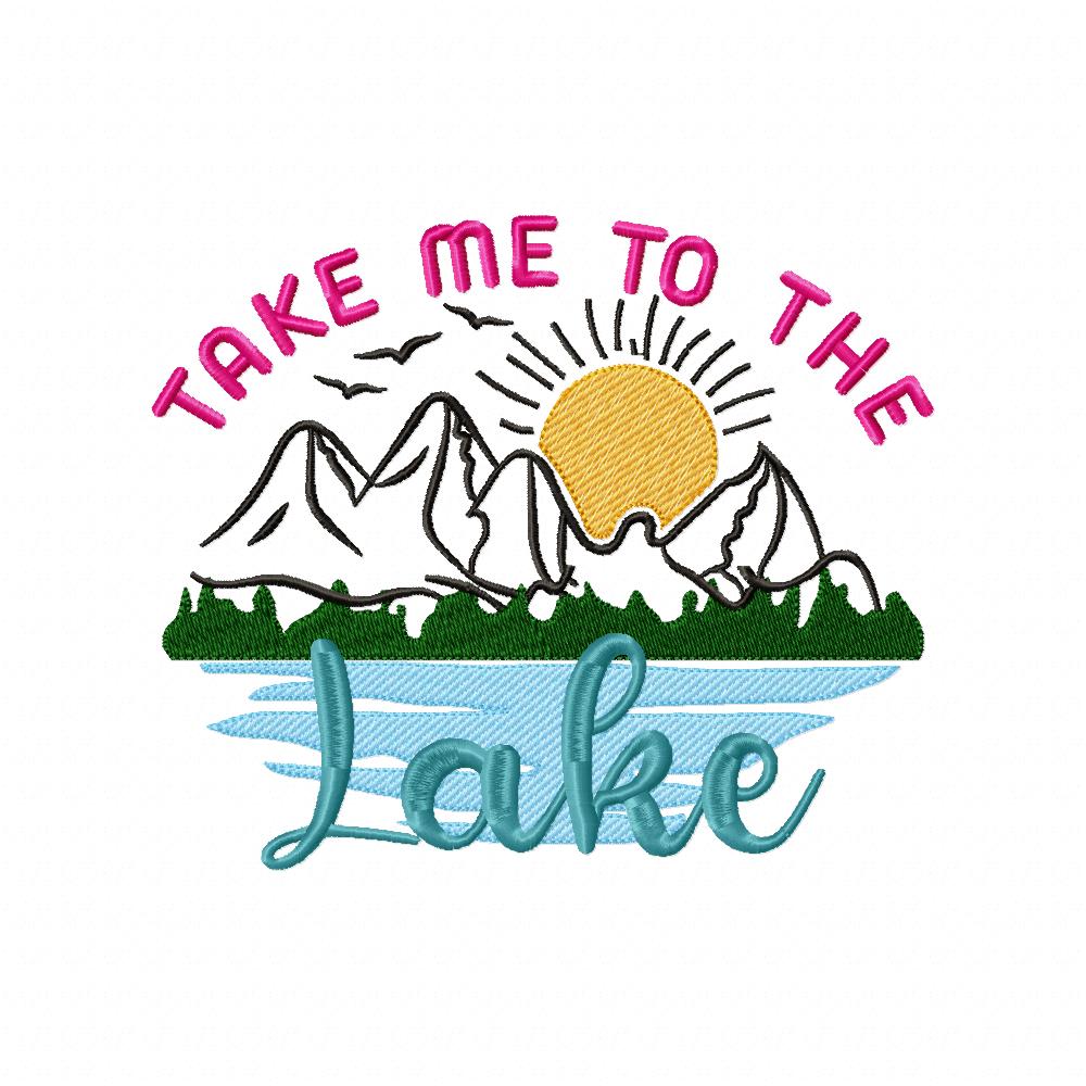 Take Me To The Lake - Fill Stitch - Machine Embroidery Design