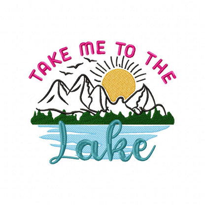 Take Me To The Lake - Fill Stitch - Machine Embroidery Design