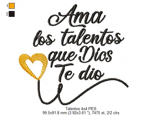 Ama los Talentos que Dios te Dio - Fill Stitch - Machine Embroidery Design