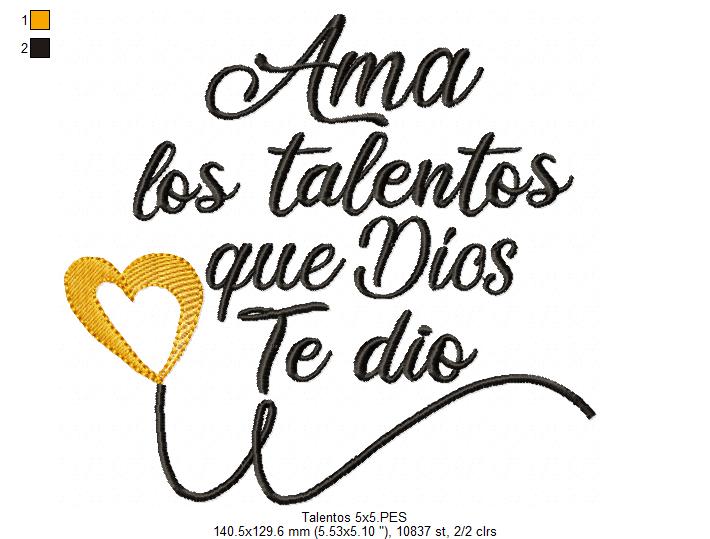 Ama los Talentos que Dios te Dio - Fill Stitch - Machine Embroidery Design