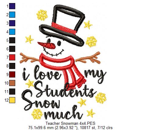 I Love my Students Snow Much - Applique - Machine Embroidery Design