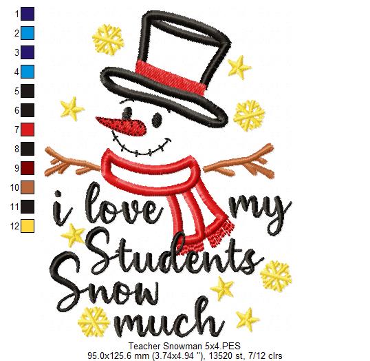 I Love my Students Snow Much - Applique - Machine Embroidery Design