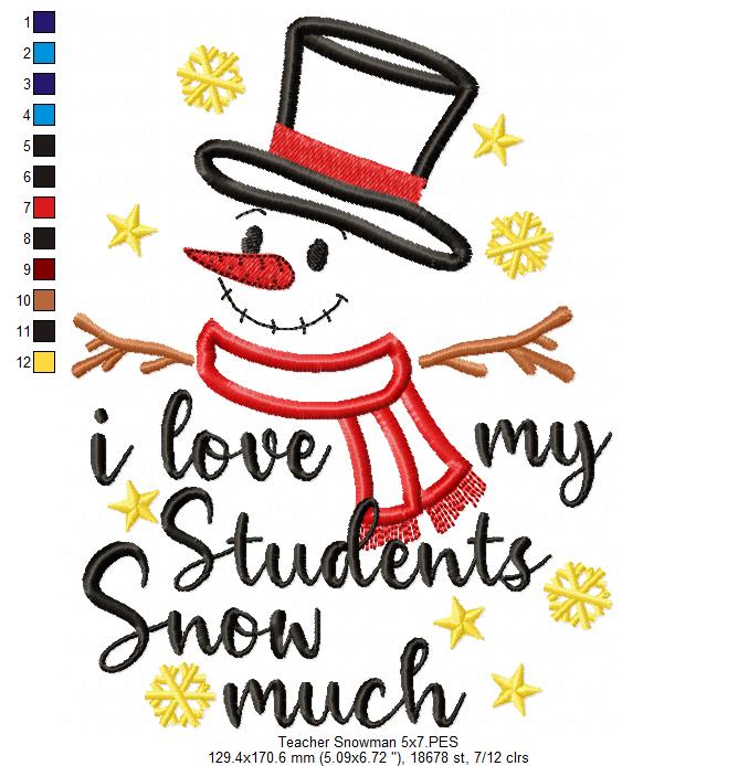 I Love my Students Snow Much - Applique - Machine Embroidery Design