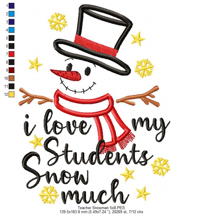 I Love my Students Snow Much - Applique - Machine Embroidery Design