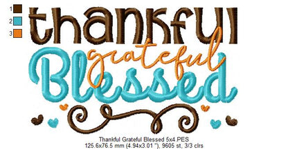 Thankful Grateful Blessed - Fill Stitch Embroidery