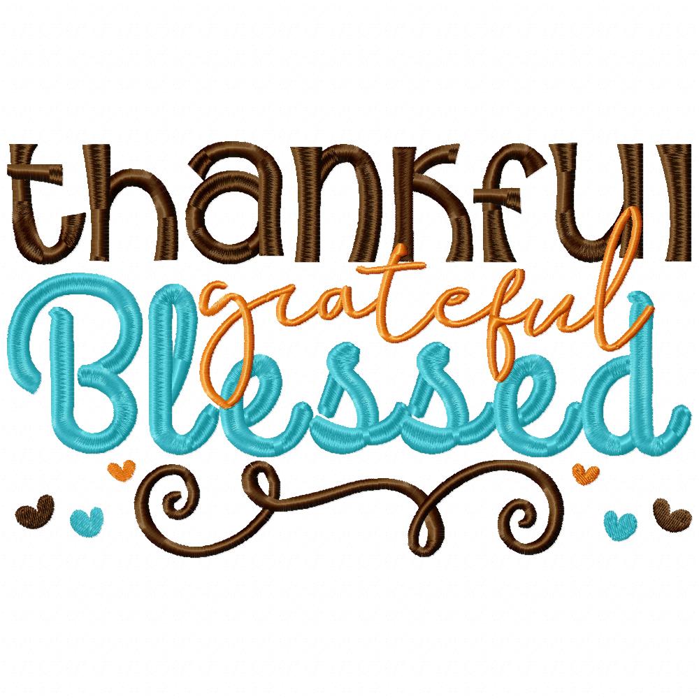 Thankful Grateful Blessed - Fill Stitch Embroidery