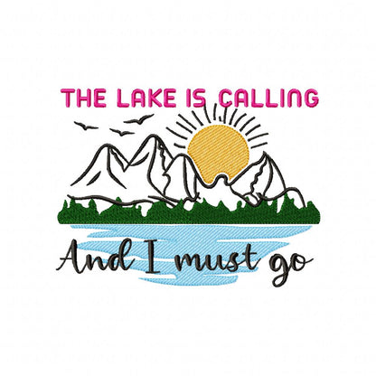 The Lake is Calling and I Must Go - Fill Stitch - Machine Embroidery Design