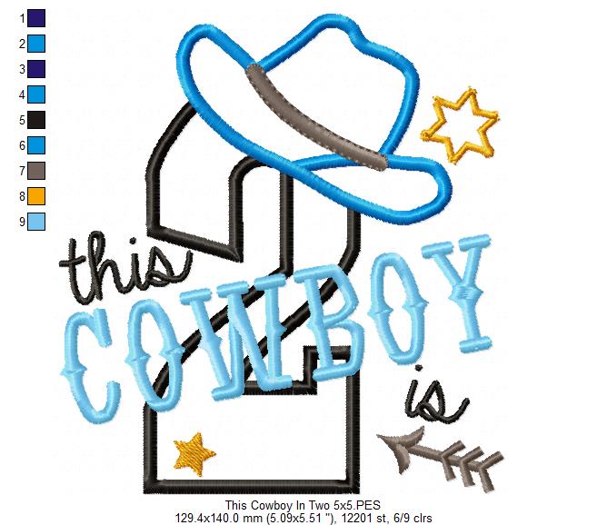 This Cowboy is 2 Two Second Birthday Number 2 - Applique - Machine Embroidery Design